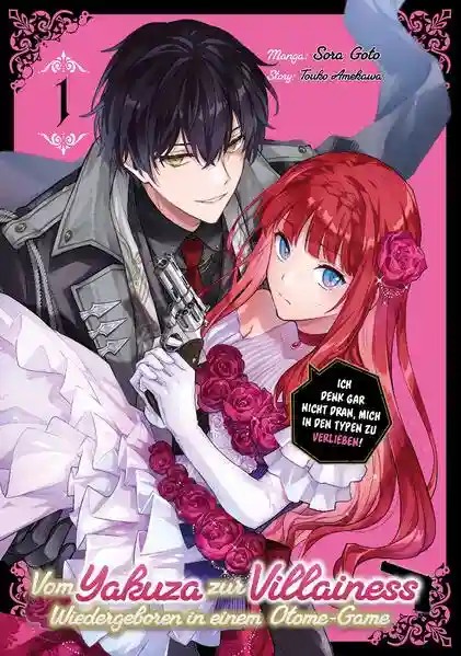 Reihe: Vom Yakuza zur Villainess: Wiedergeboren in einem Otome-Game