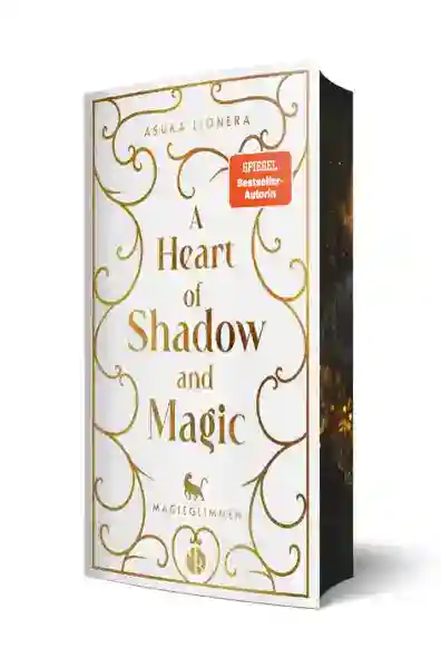 Reihe: A Heart of Shadow and Magic