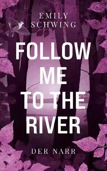 Reihe: Follow me to the River