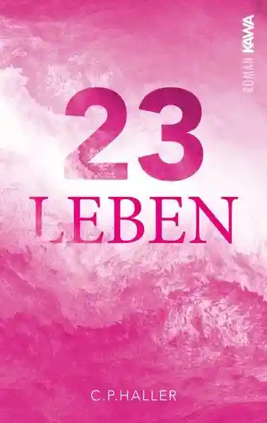 Reihe: 23 Leben - Reihe
