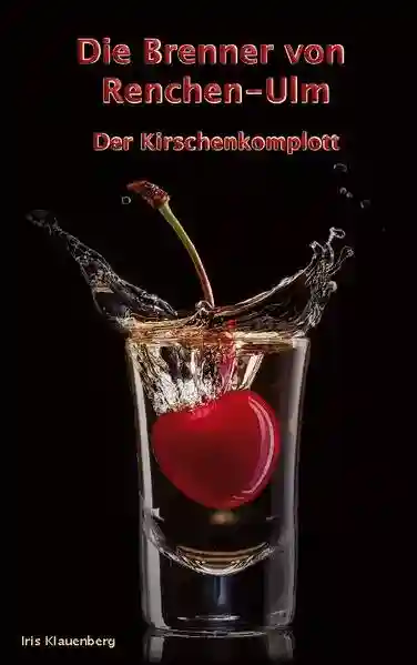 Reihe: Die Brenner von Renchen-Ulm