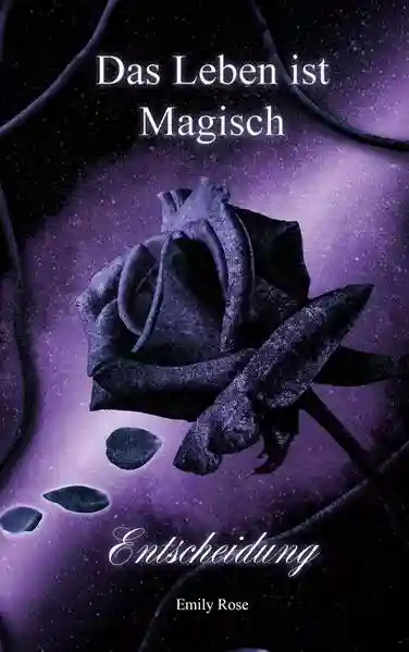 Reihe: Das Leben ist Magisch