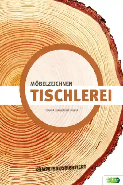 Reihe: Tischlerei kompetenzorientiert
