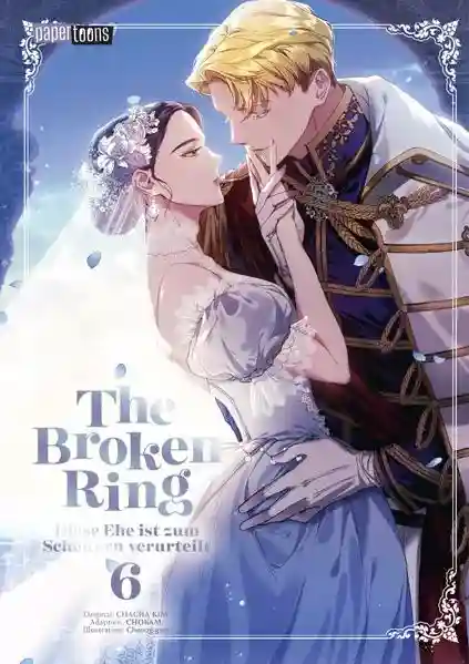 Reihe: The Broken Ring - Diese Ehe ist zum Scheitern verurteilt