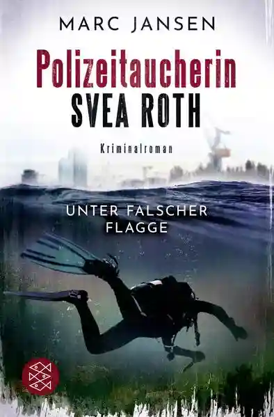 Reihe: Polizeitaucherin Svea Roth