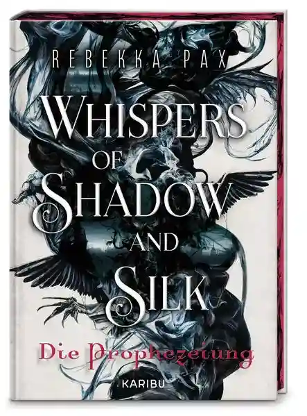 Reihe: Whispers of Shadow and Silk