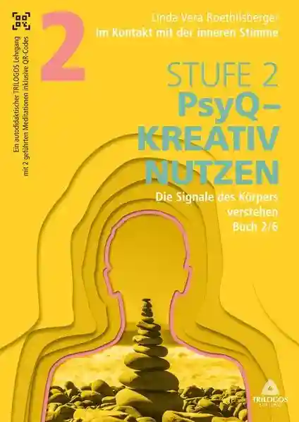 Reihe: Im Kontakt mit der inneren Stimme | Stufe 2