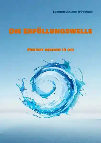 Reihe: Die Erfüllungswelle