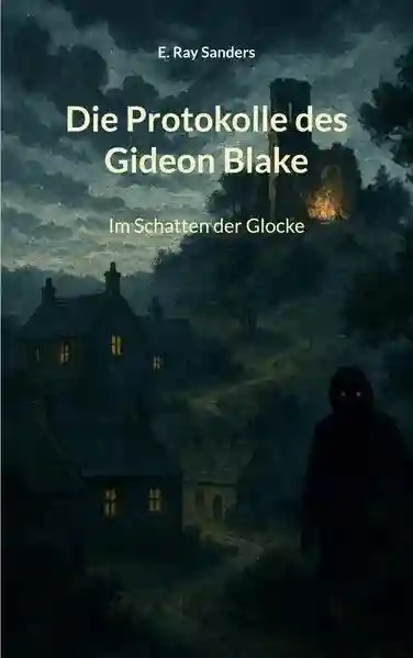Reihe: Die Protokolle des Gideon Blake