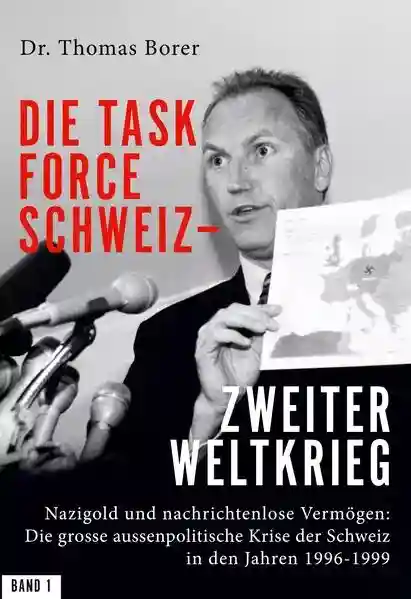 Reihe: Die Task Force Schweiz - Zweiter Weltkrieg