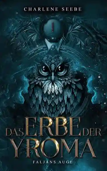 Reihe: Das Erbe der Yroma