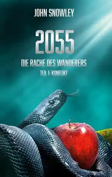 Reihe: 2055: Die Rache des Wanderers