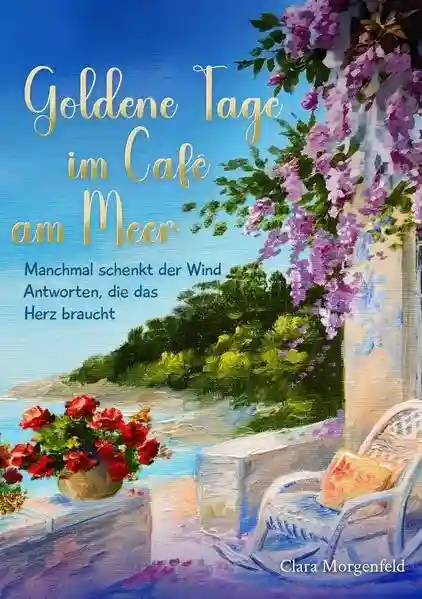 Reihe: Vier Jahreszeiten im kleinen Café am Meer