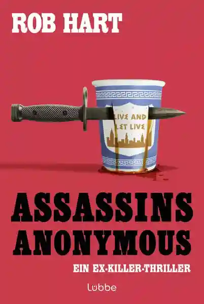Reihe: Ein Assassins-Anonymous-Thriller