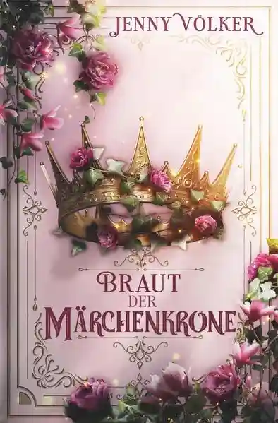 Reihe: Kronen-Zauber-Saga