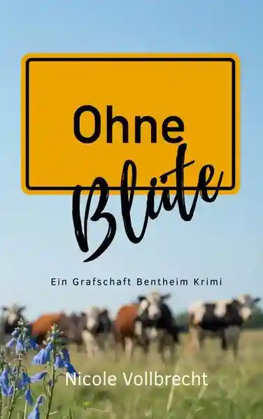 Reihe: Ohne… - Maria Bauer ermittelt