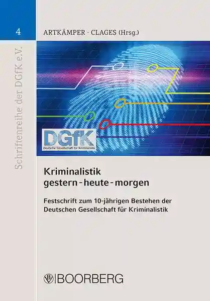 Reihe: Schriftenreihe der Deutschen Gesellschaft für Kriminalistik e.V.