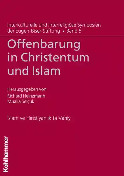 Reihe: Interkulturelle und interreligiöse Symposien der Eugen-Biser-Stiftung