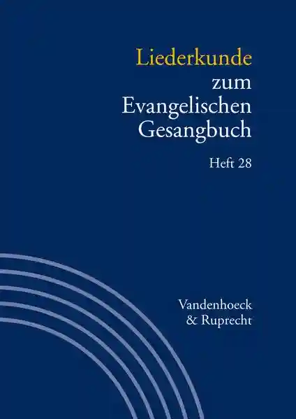 Reihe: Handbuch zum Evangelischen Gesangbuch