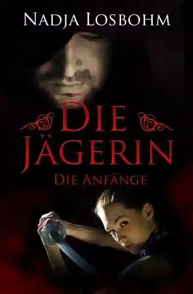 Reihe: Die Jägerin