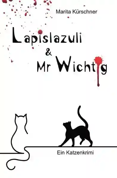 Reihe: Lapislazuli & Mr Wichtig