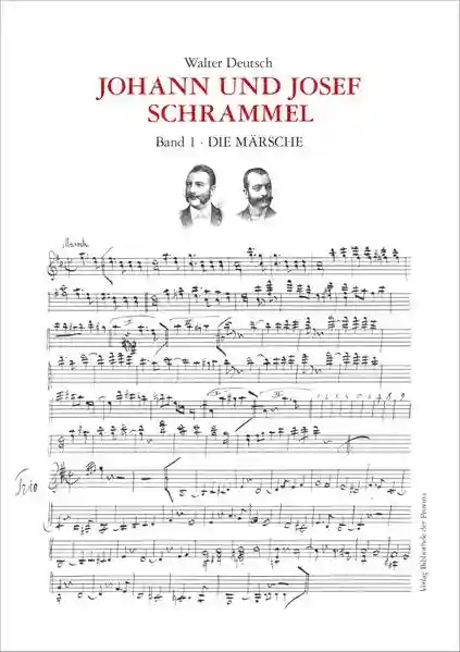 Reihe: Die Kompositionen der Brüder Johann und Josef Schrammel