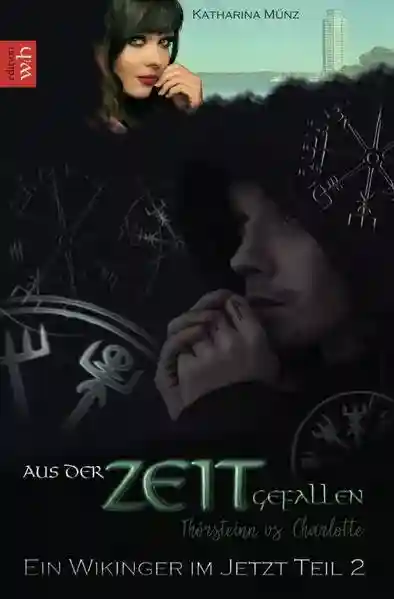 Reihe: Ein Wikinger im Jetzt-Reihe