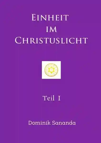 Reihe: Einheit im Christuslicht