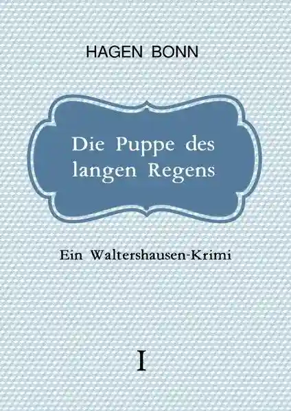 Reihe: Waltershausen-Krimi