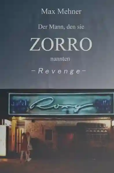 Reihe: Der Mann, den sie ZORRO nannten