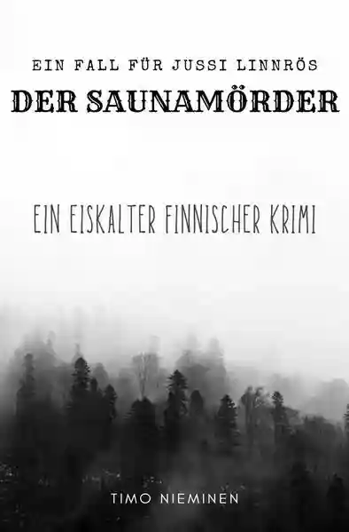 Reihe: Kriminalfälle von Jussi Linnrös