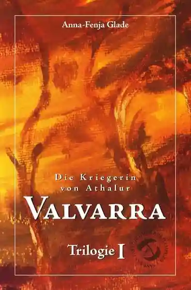 Reihe: Die Kriegerin von Athalur