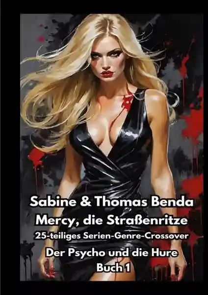 Reihe: Mercy, die Straßenritze