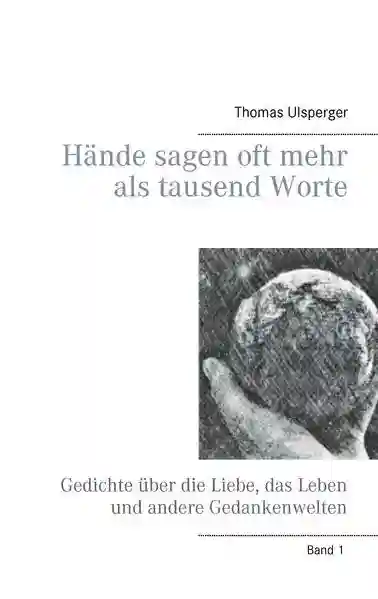 Reihe: Gedichte über die Liebe, das Leben und andere Gedankenwelten