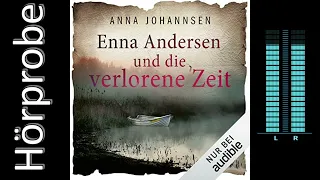 Anna Johannsen: Enna Andersen und die verlorene Zeit (Hörbuchvorstellung)